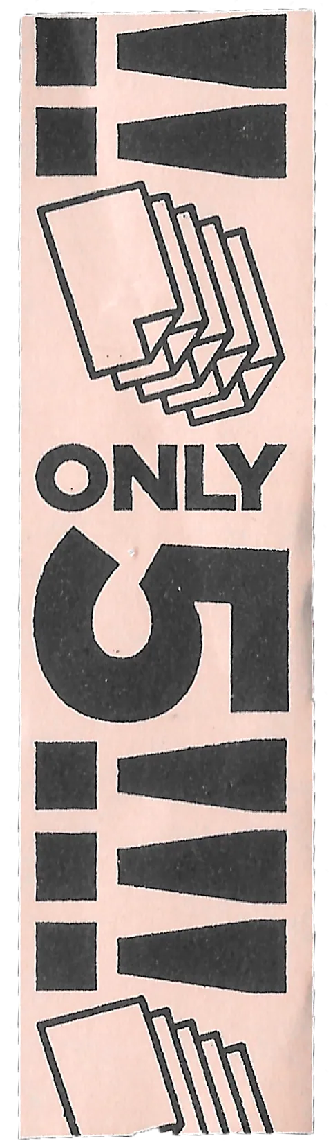 Scan of a pale pink paper strip printed in black with the word «only», a five and a fan of cards